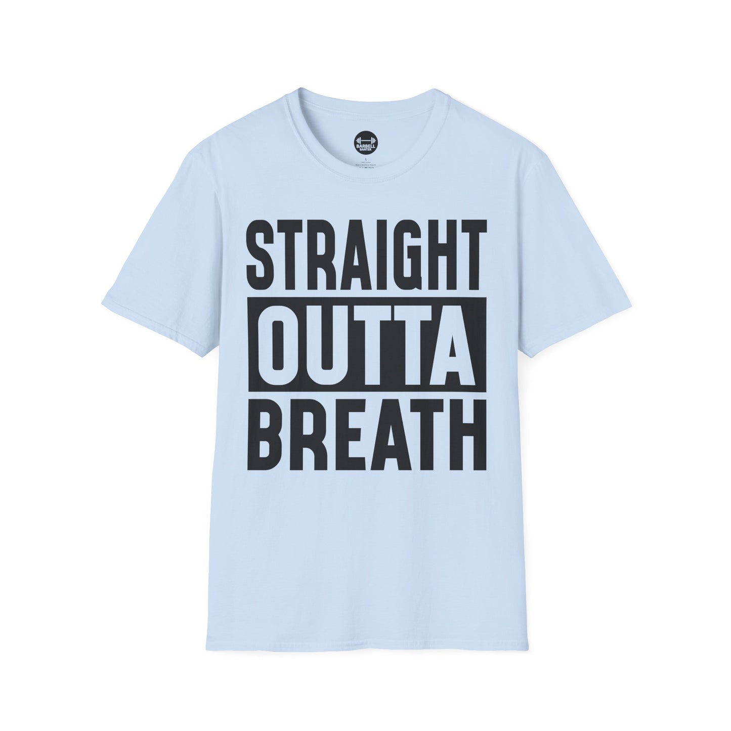 Straight Outta Breath T-Shirt