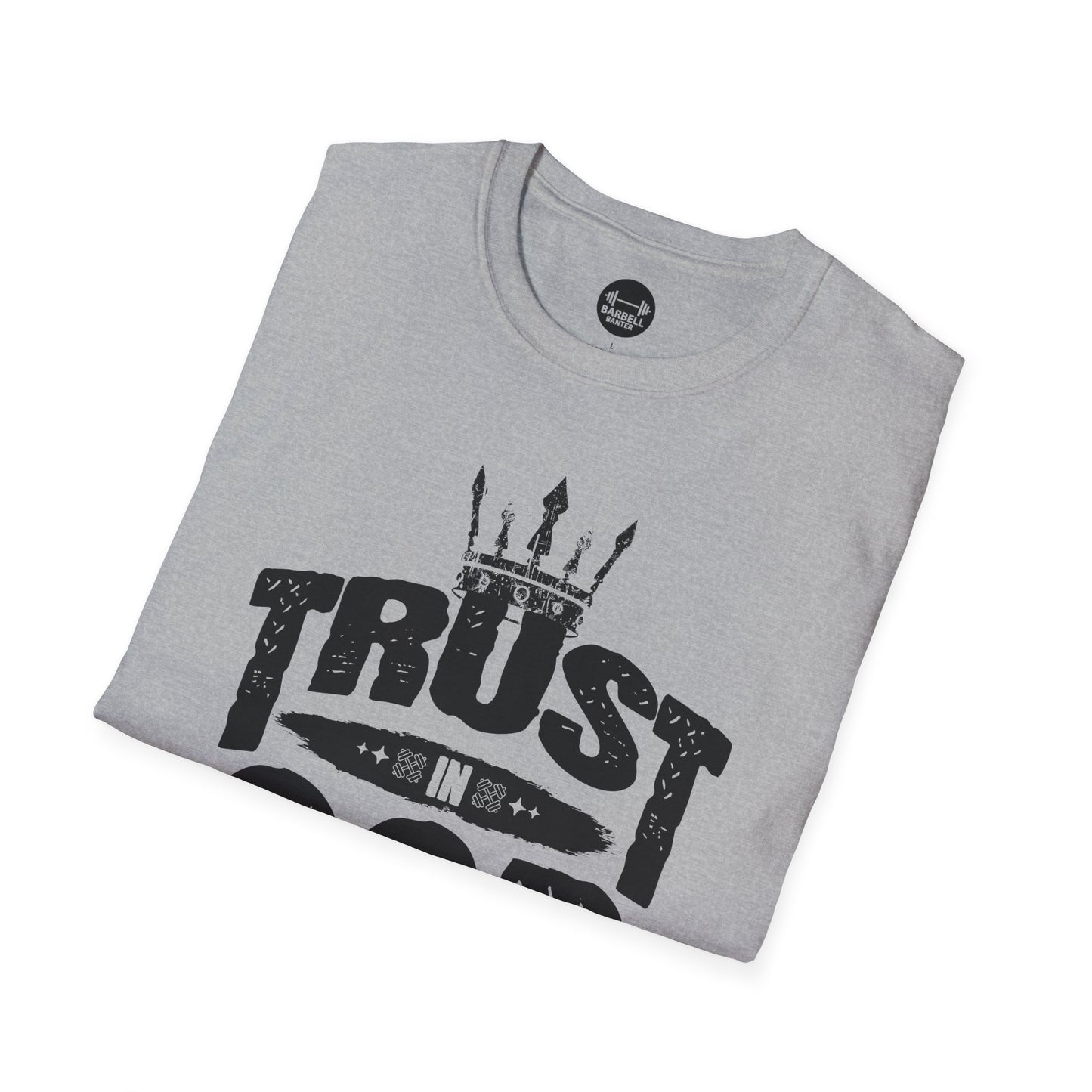 Trust In God T-Shirt