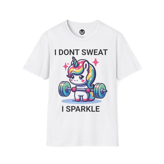 I Don't Sweat I Sparkle T-Shirt