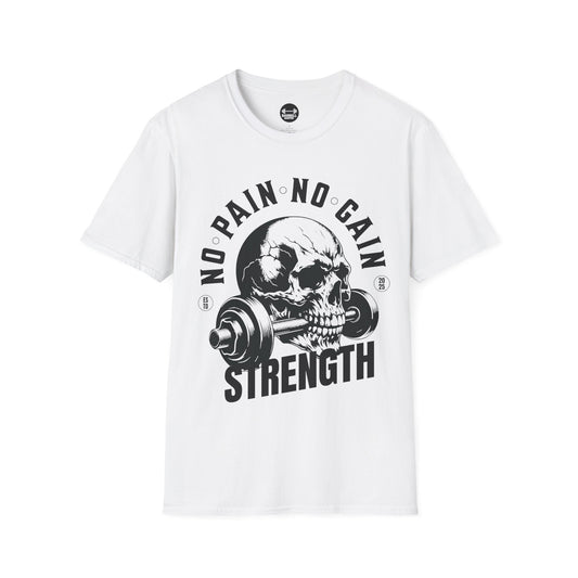 No Pain No Gain Strength T-Shirt