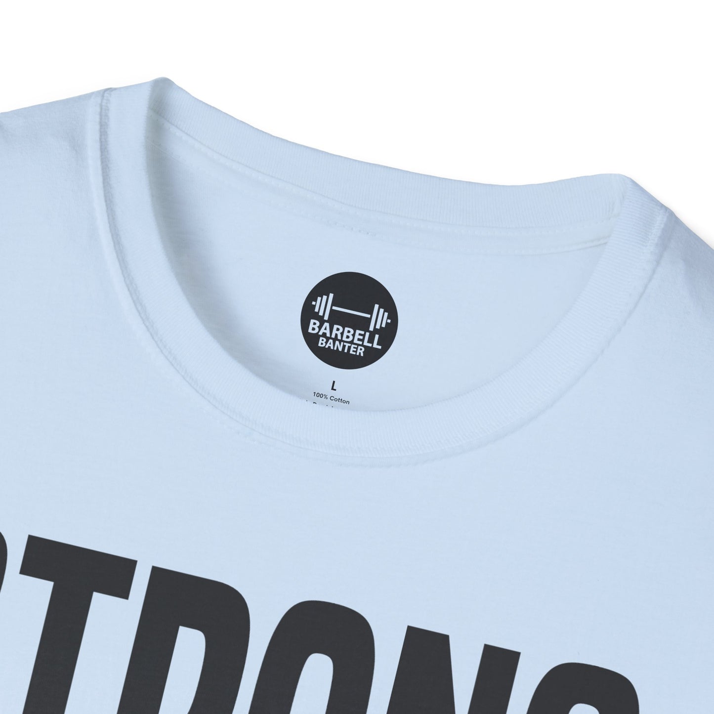 Strong and Pretty T-Shirt
