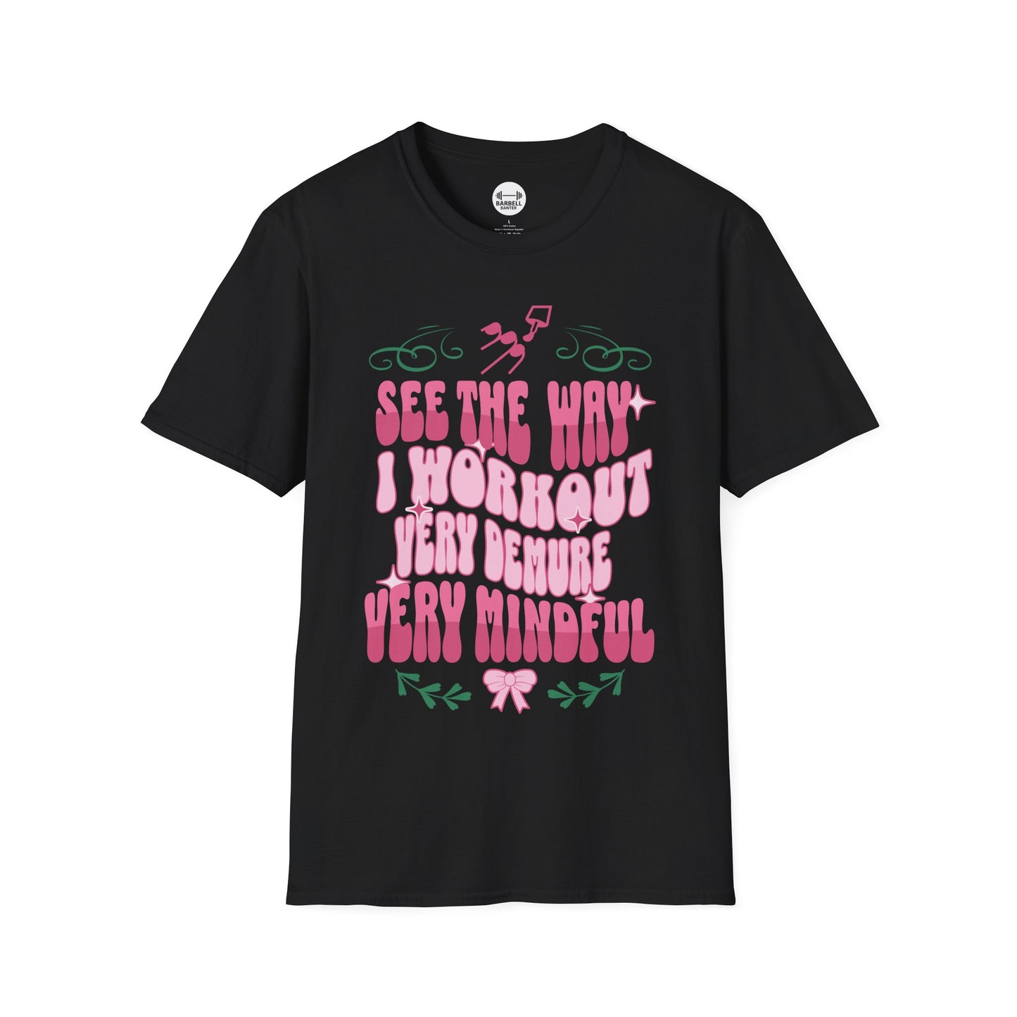 Very Demure Very Mindful T-Shirt