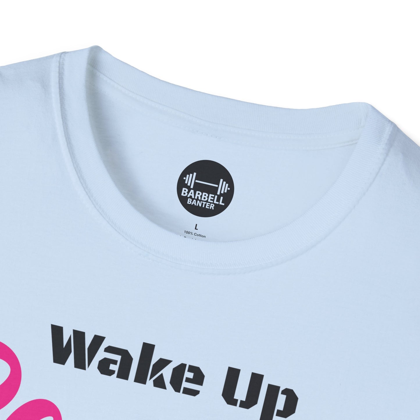 Wake Up Beauty Its Time To Beast T-Shirt