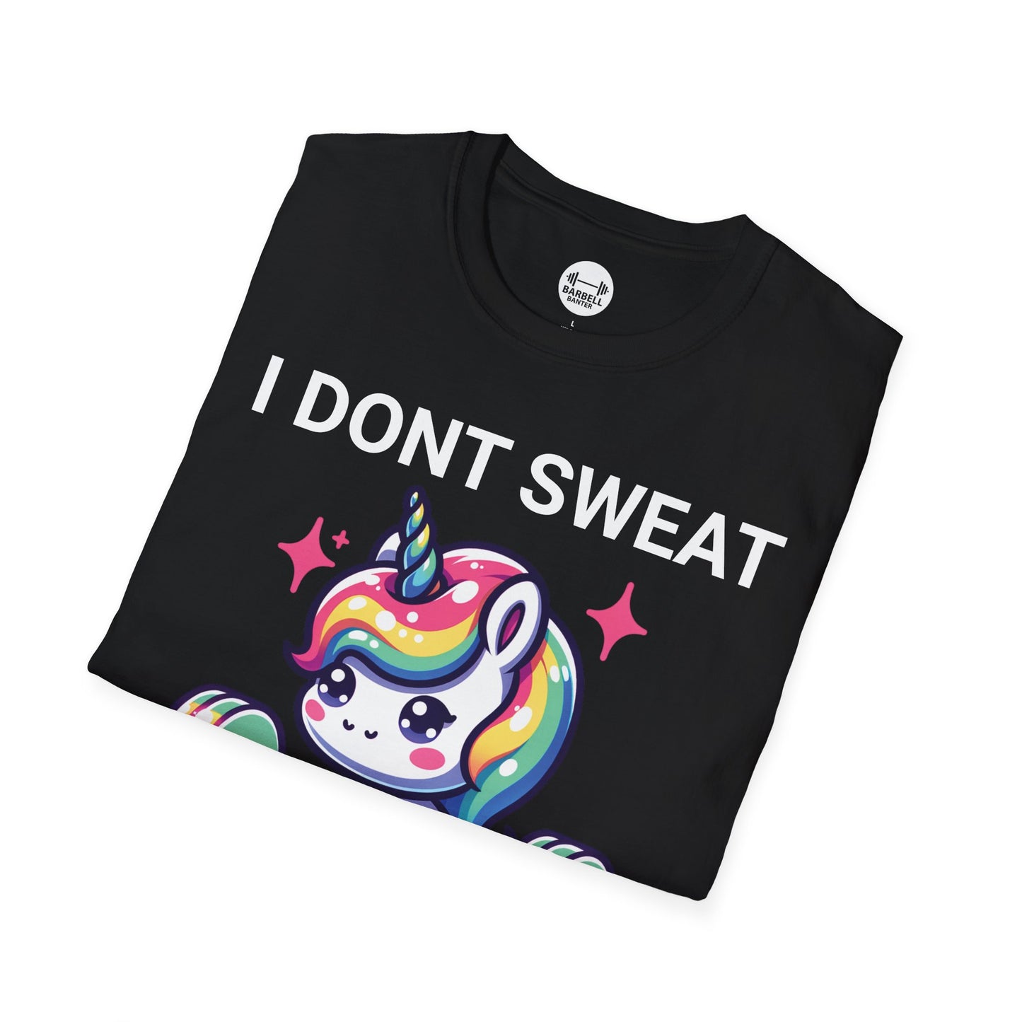 I Don't Sweat I Sparkle T-Shirt