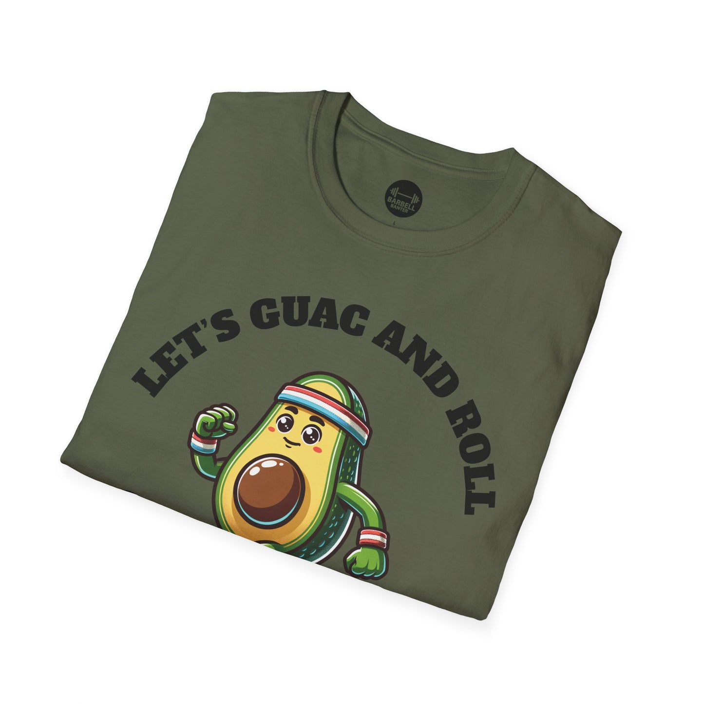 Let's Guac And Roll T-Shirt
