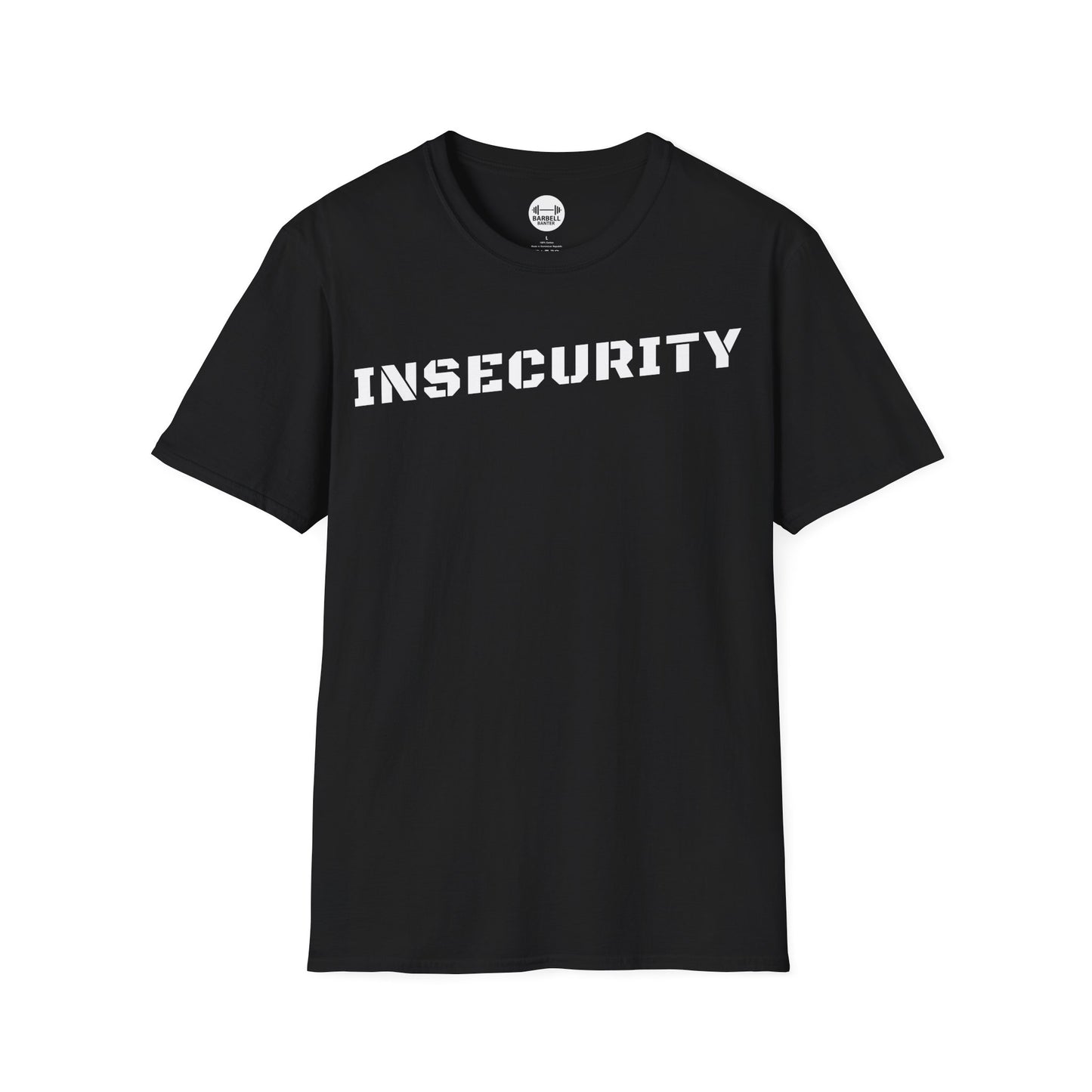 Insecurity T-Shirt