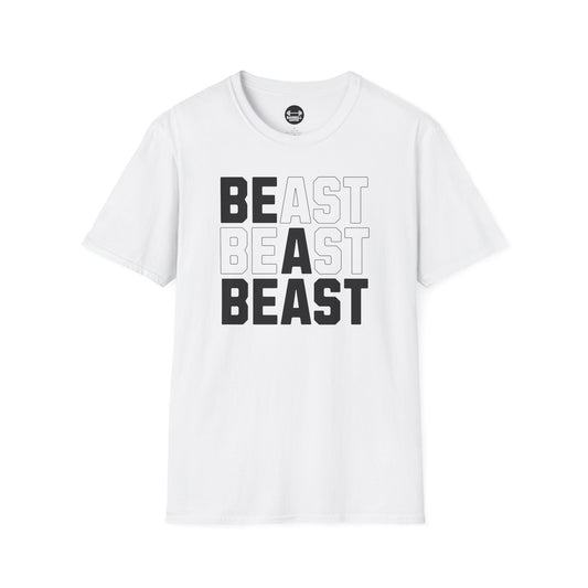 Be A Beast T-Shirt
