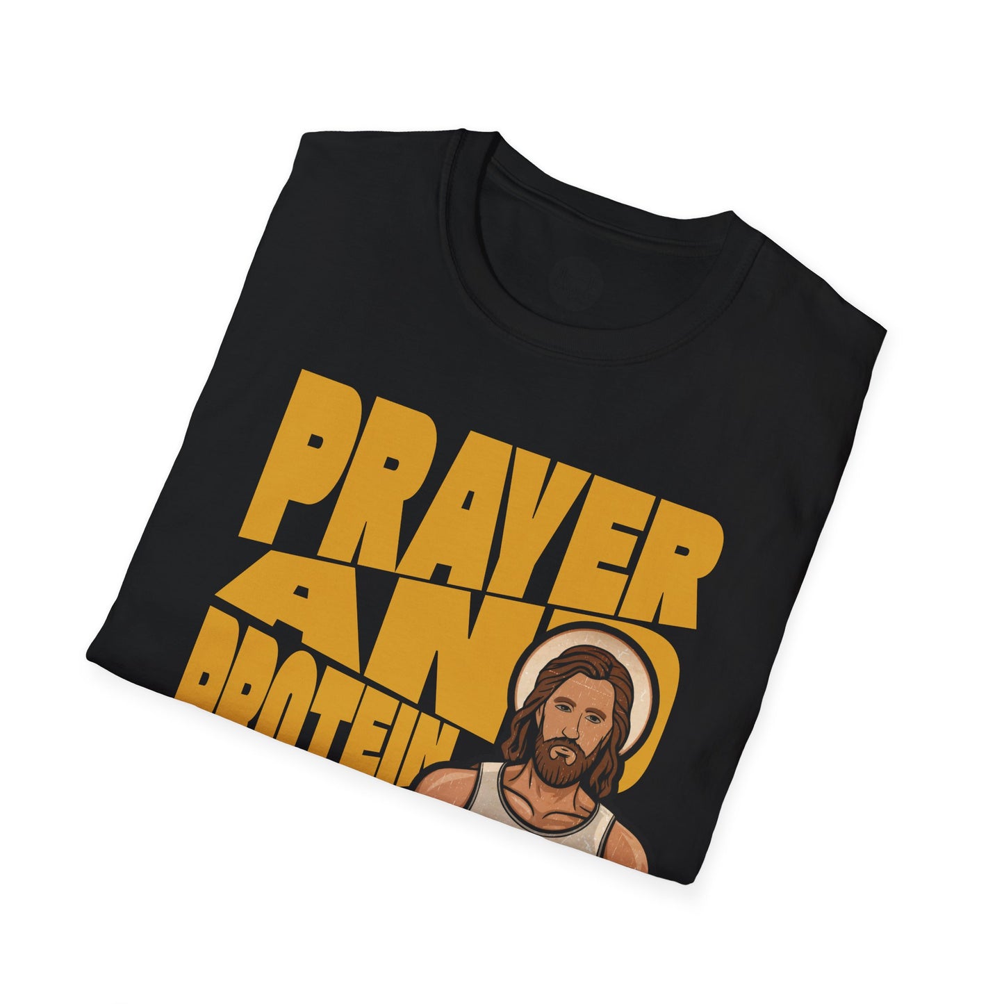Prayer And Protein T-Shirt
