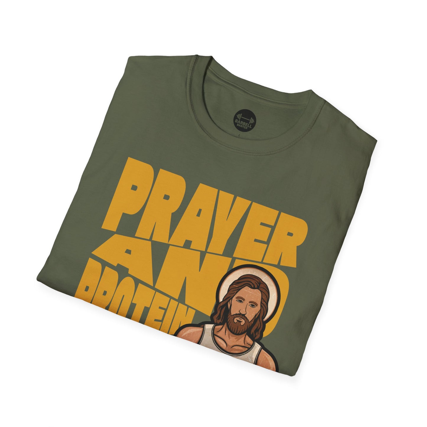 Prayer And Protein T-Shirt