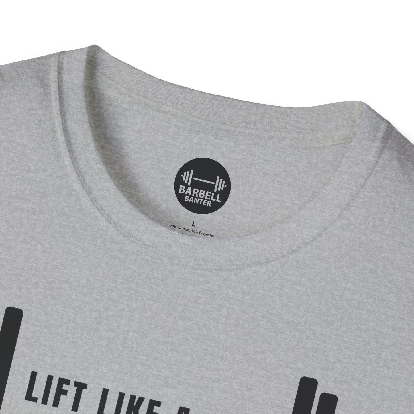 Lift Like A Girl T-Shirt