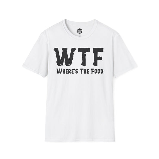 WTF Where's The Food T-Shirt
