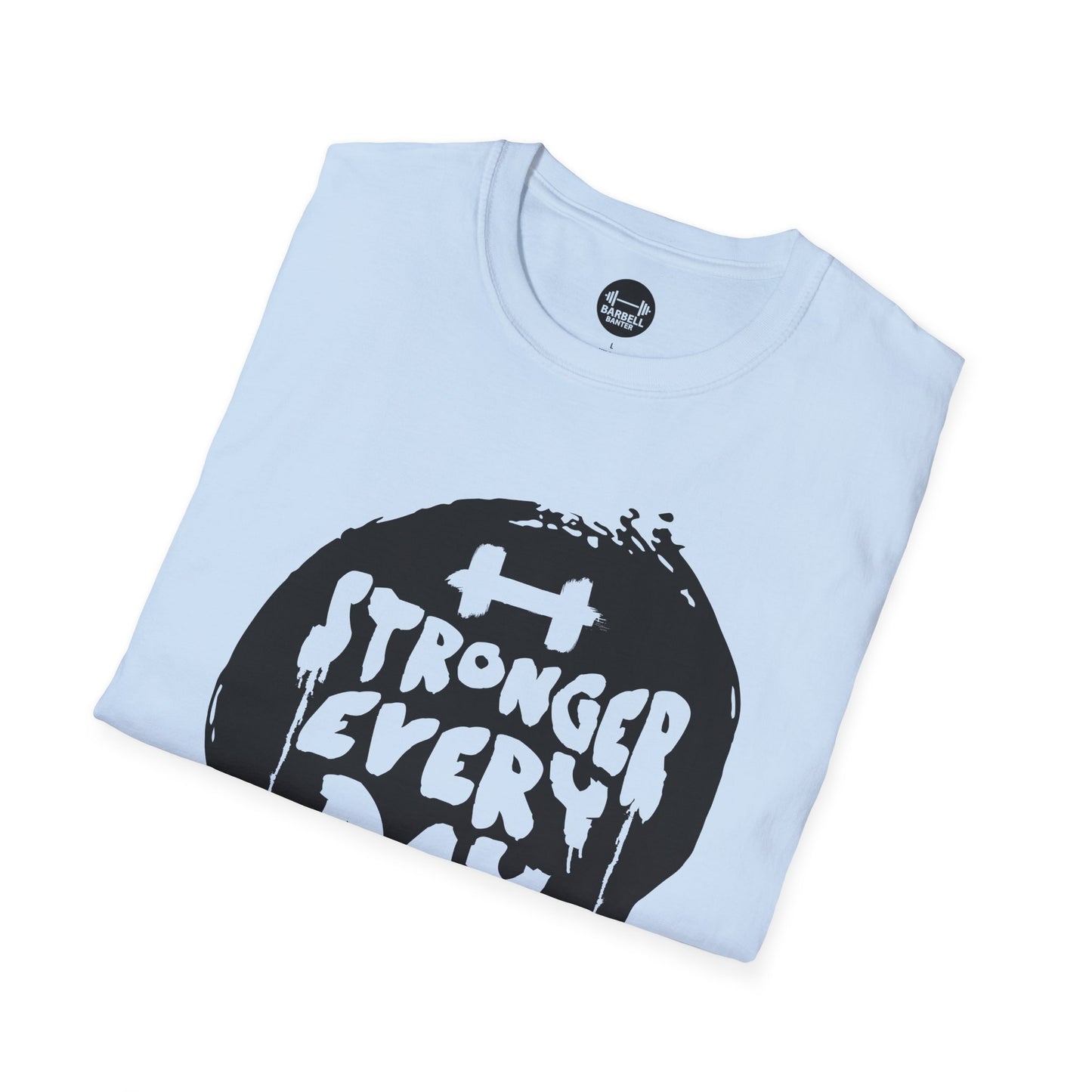 Stronger Every Day Drip T-Shirt
