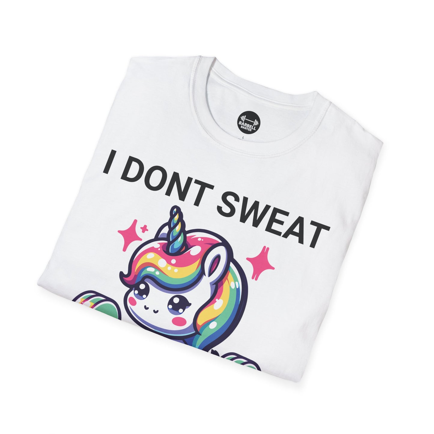 I Don't Sweat I Sparkle T-Shirt