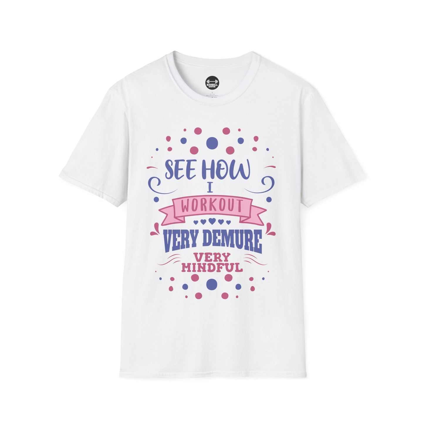 Very Demure Very Mindful T-Shirt