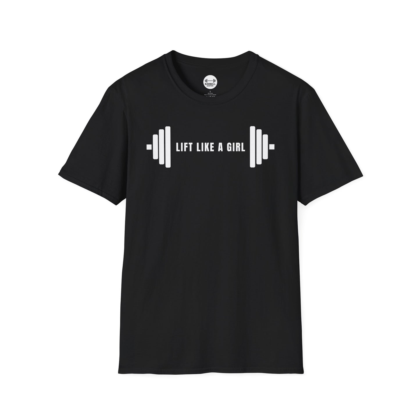 Lift Like A Girl T-Shirt