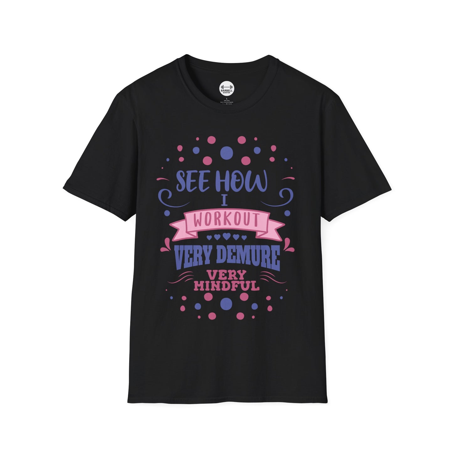 Very Demure Very Mindful T-Shirt