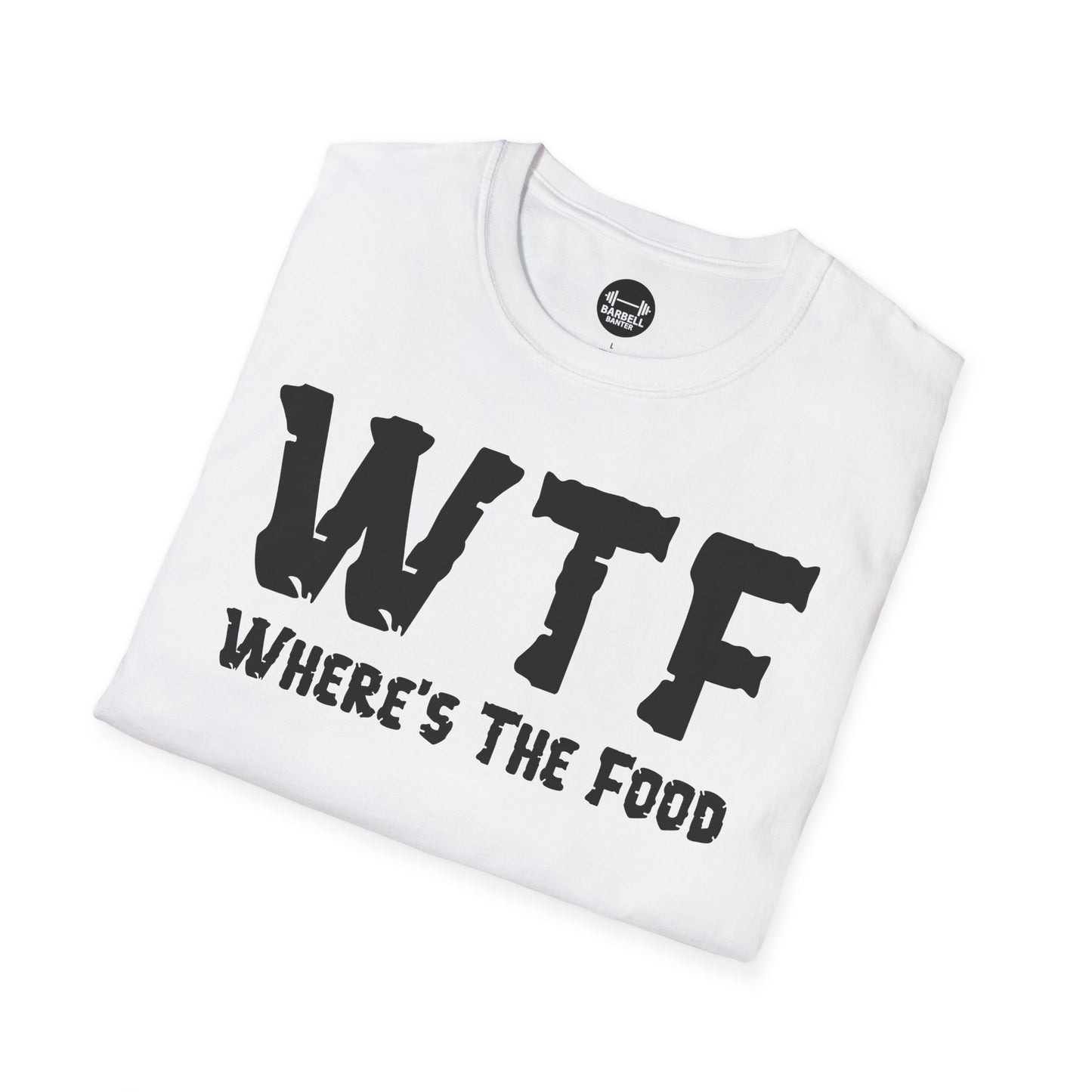 WTF Where's The Food T-Shirt