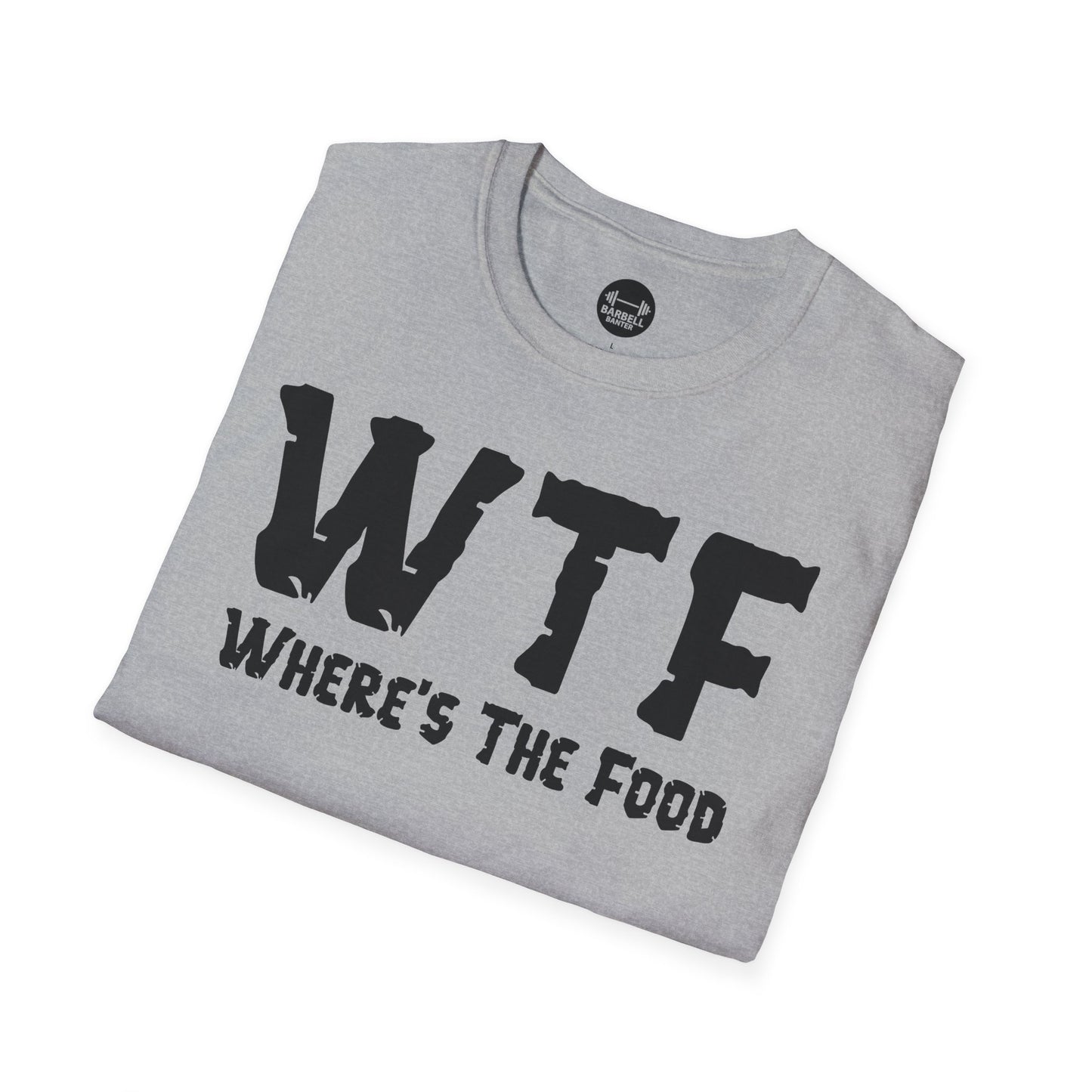 WTF Where's The Food T-Shirt