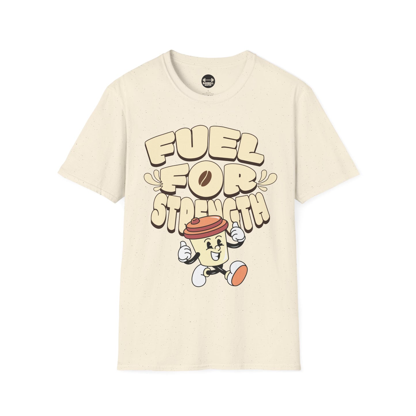 Fuel For Strength T-Shirt