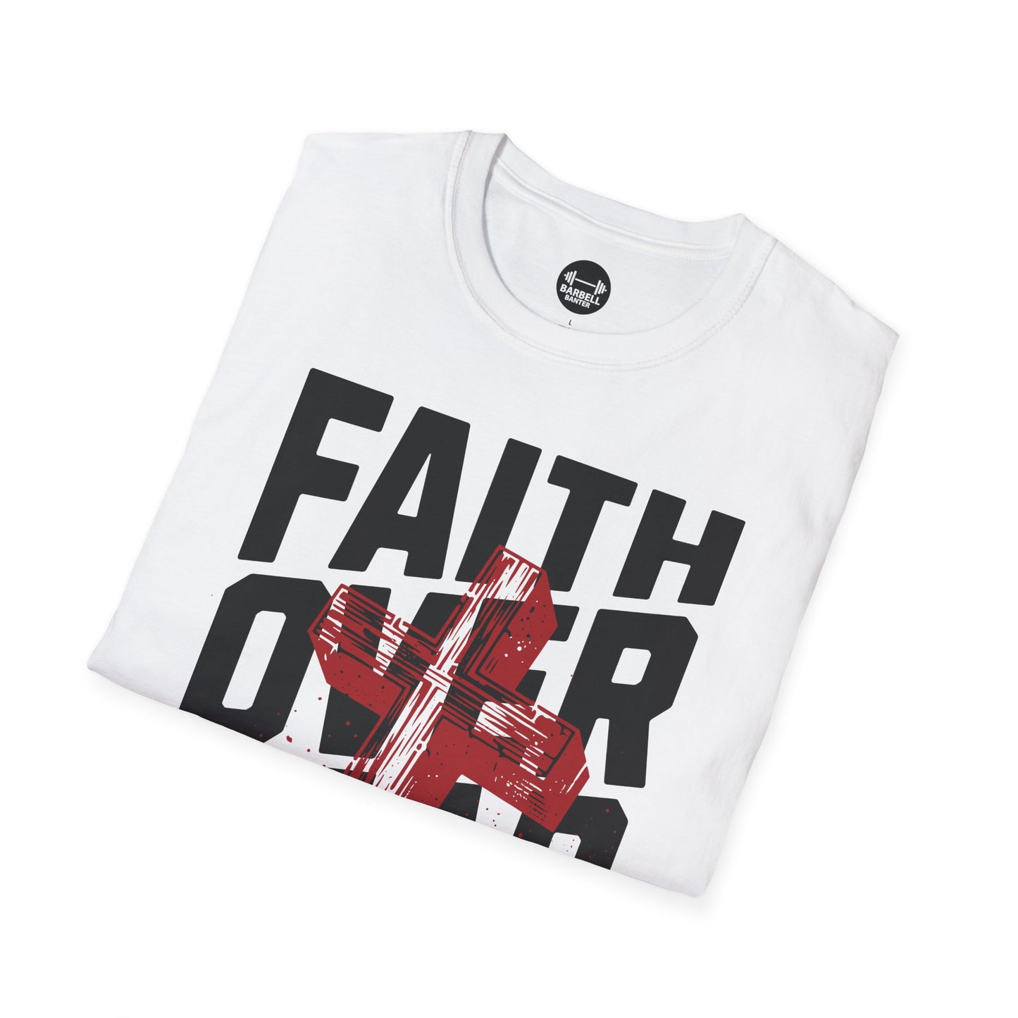 Faith Over Fear T-Shirt