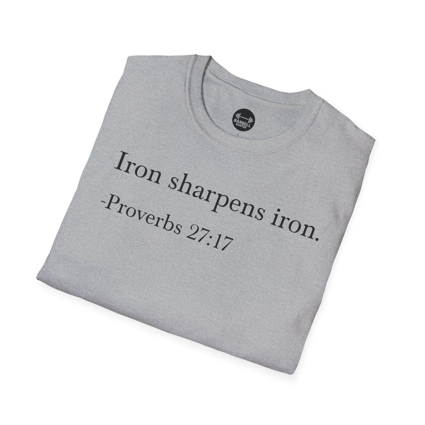 Proverbs 27:17 T-Shirt