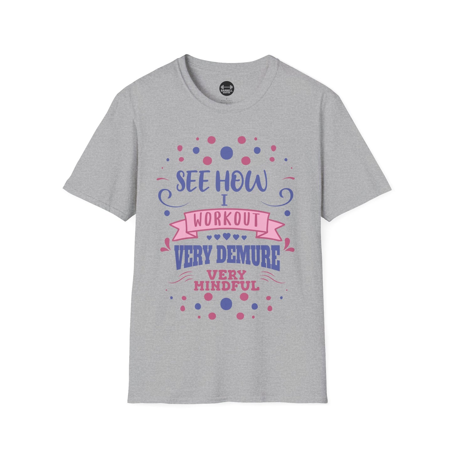 Very Demure Very Mindful T-Shirt