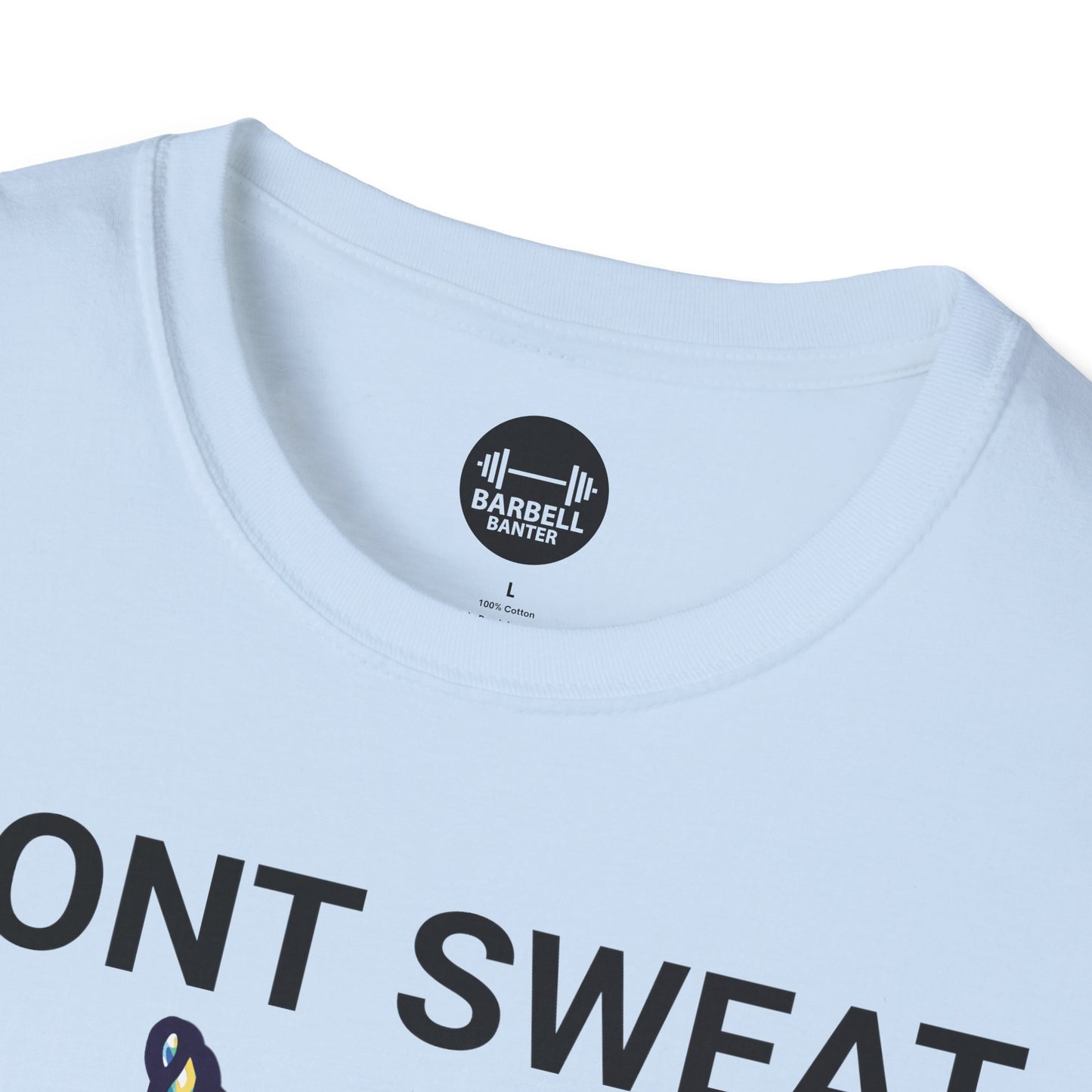 I Don't Sweat I Sparkle T-Shirt