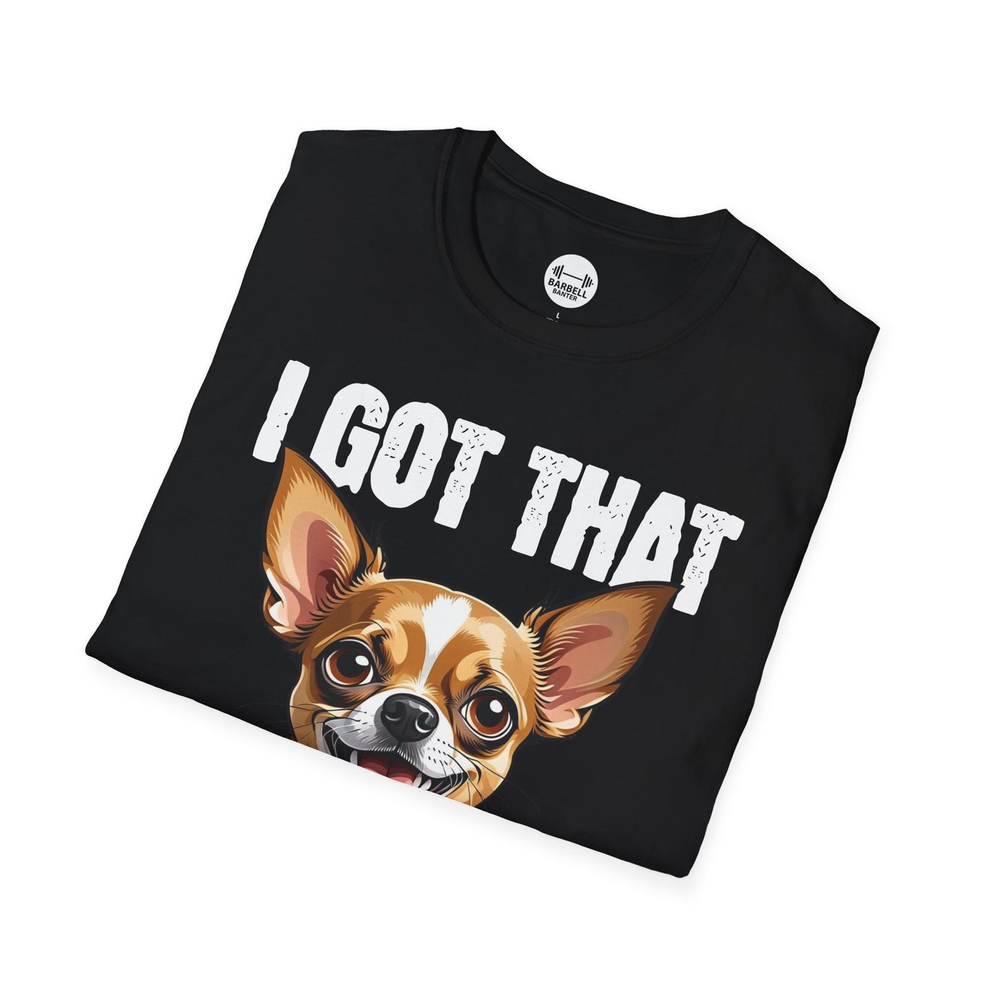 I Got That Dog In Me T-Shirt