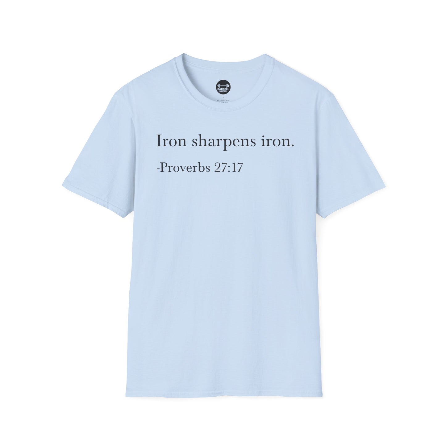 Proverbs 27:17 T-Shirt