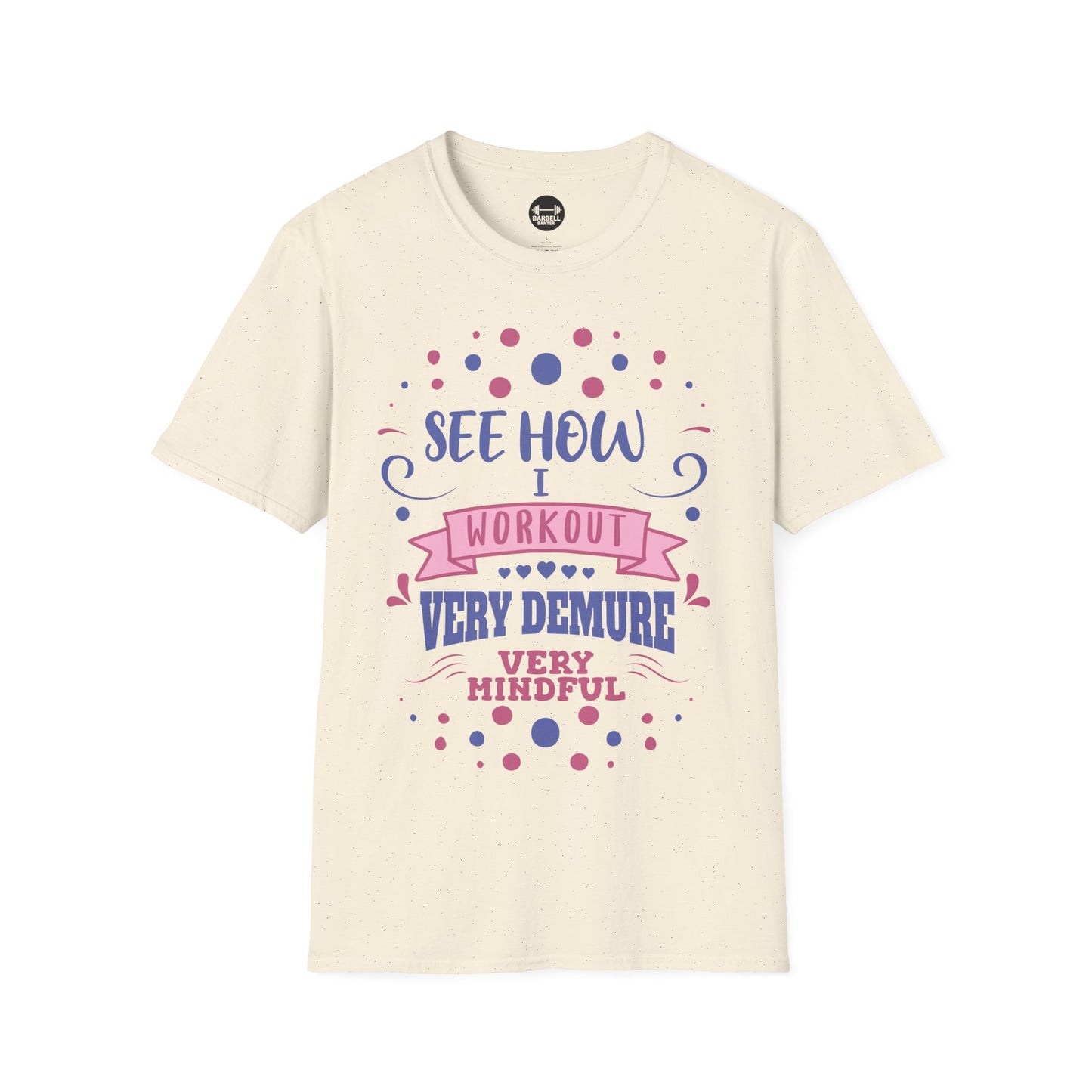 Very Demure Very Mindful T-Shirt
