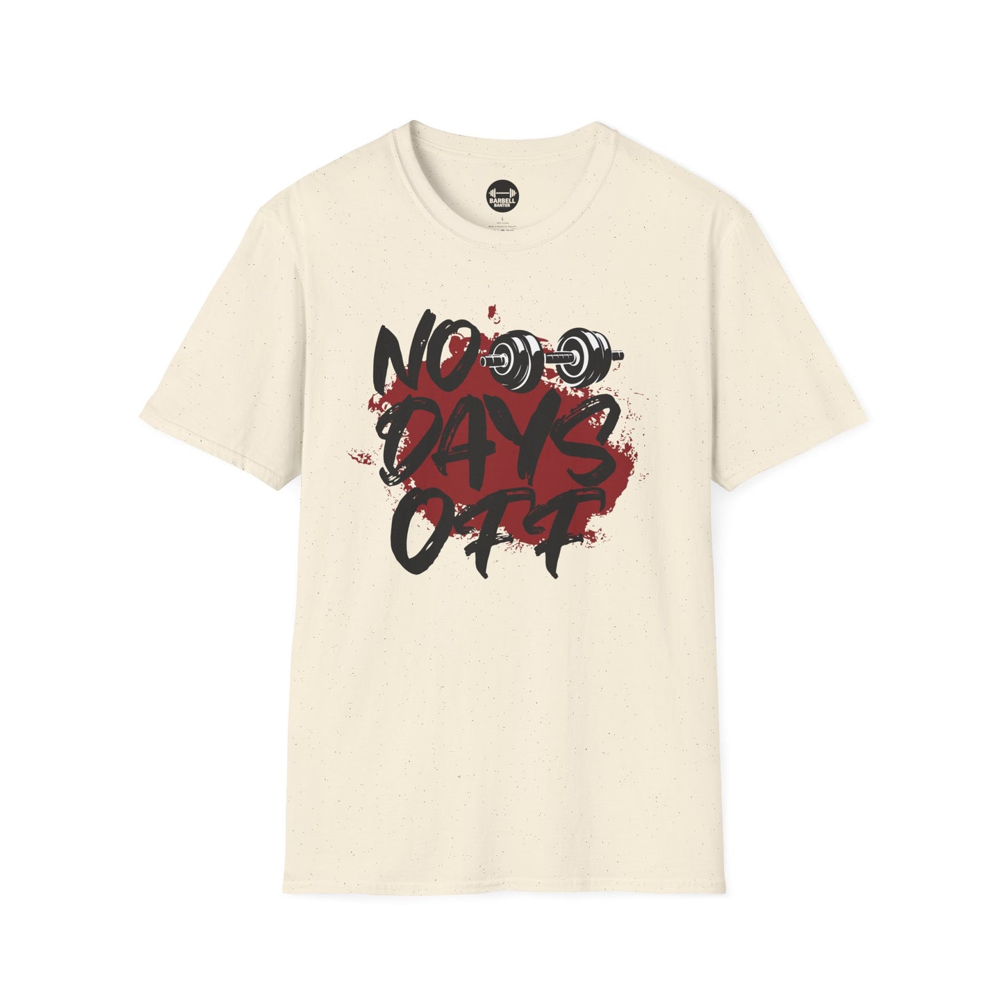 No Days Off T-Shirt