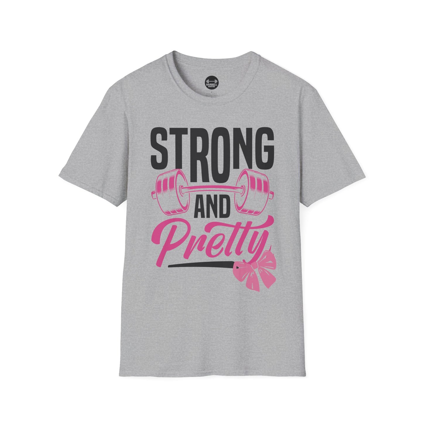 Strong and Pretty T-Shirt