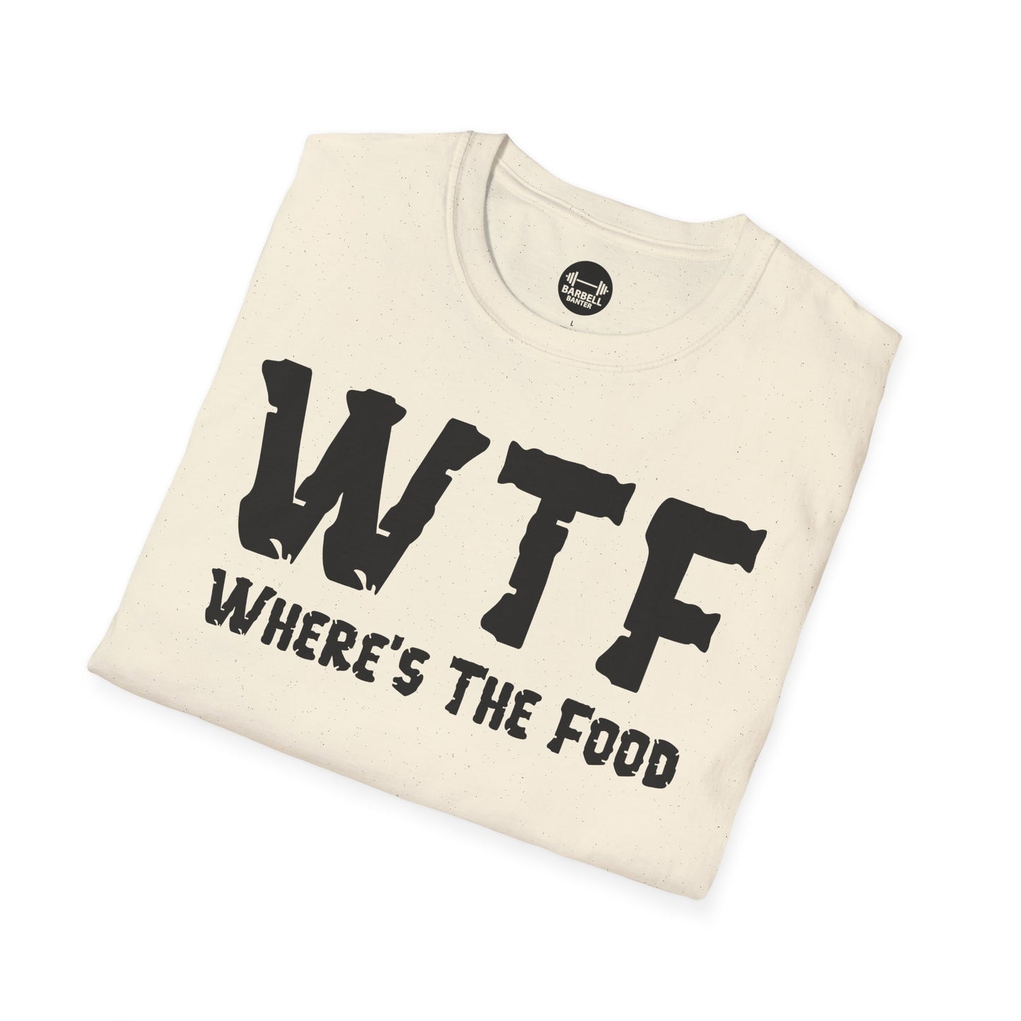 WTF Where's The Food T-Shirt
