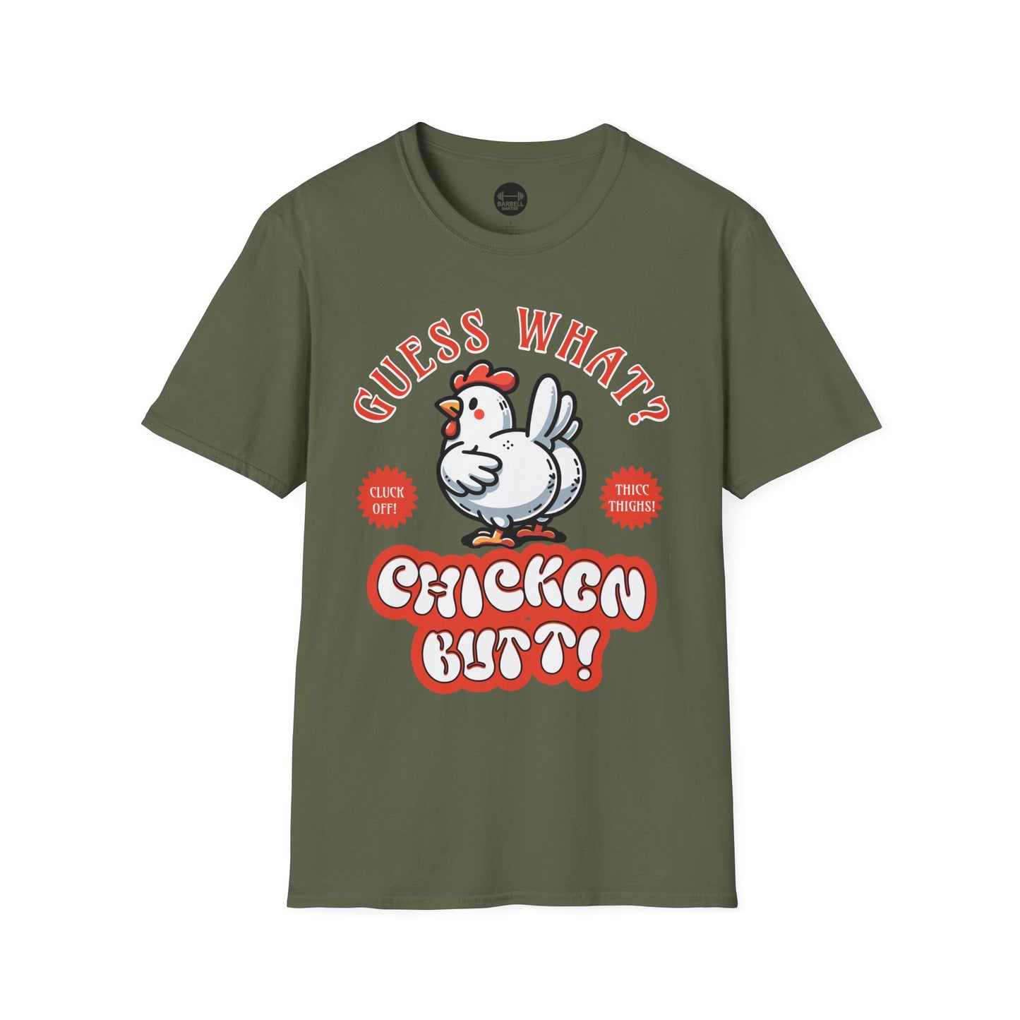 Guess What? Chicken Butt! T-Shirt