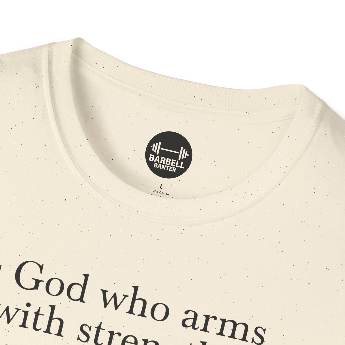 Psalm 18:32 T-Shirt