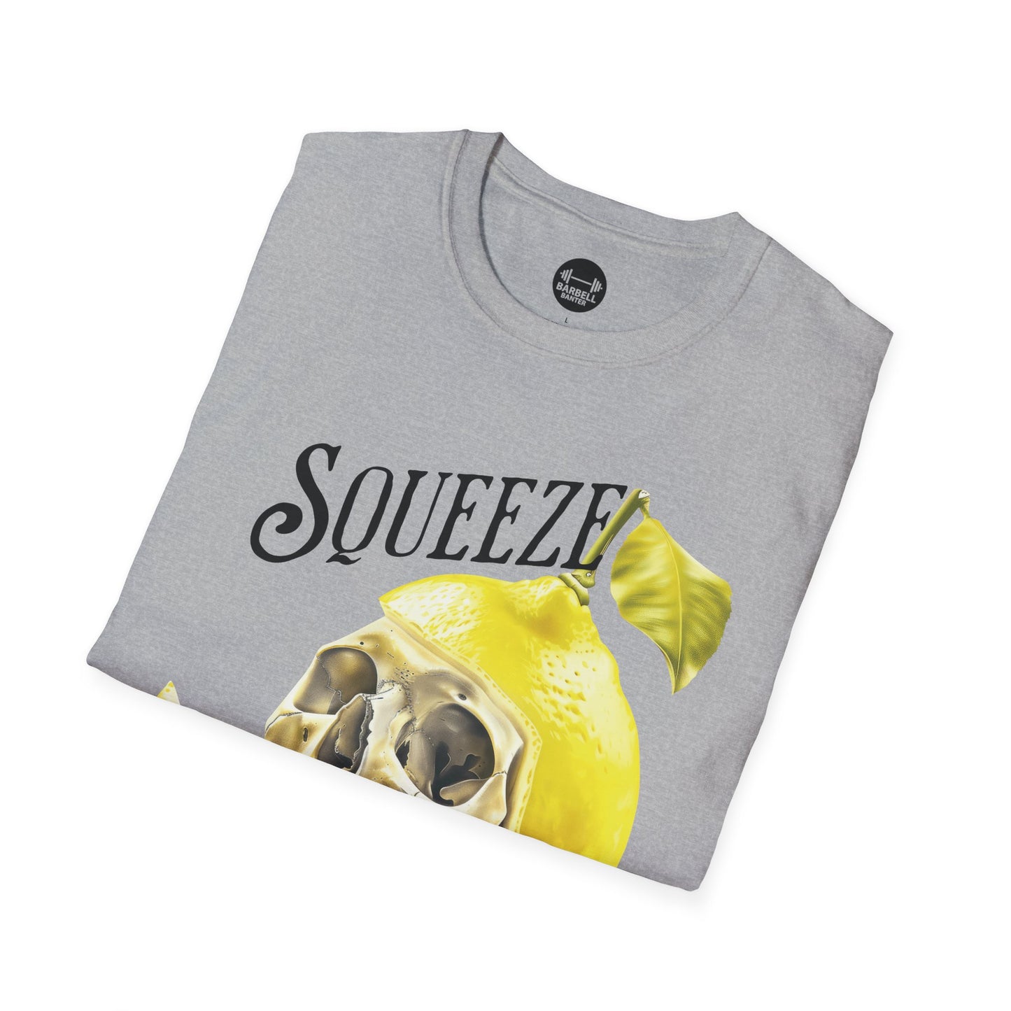 Squeeze The Day & Lift T-Shirt