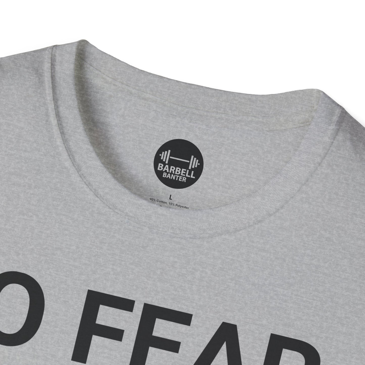 No Fear, No Limits, No Excuses T-Shirt