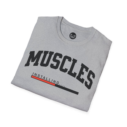 Muscles Installing T-Shirt