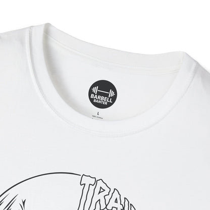 Train Insane or Remain The Same T-Shirt