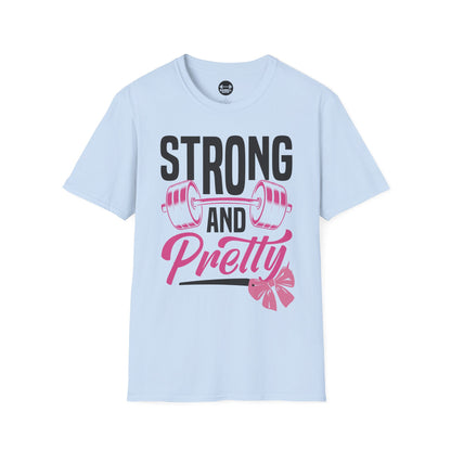 Strong and Pretty T-Shirt