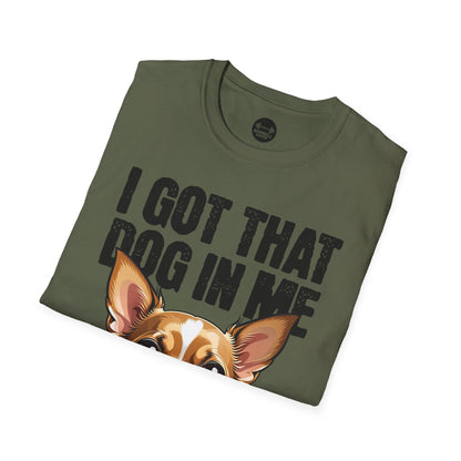 I Got That Dog In Me T-Shirt
