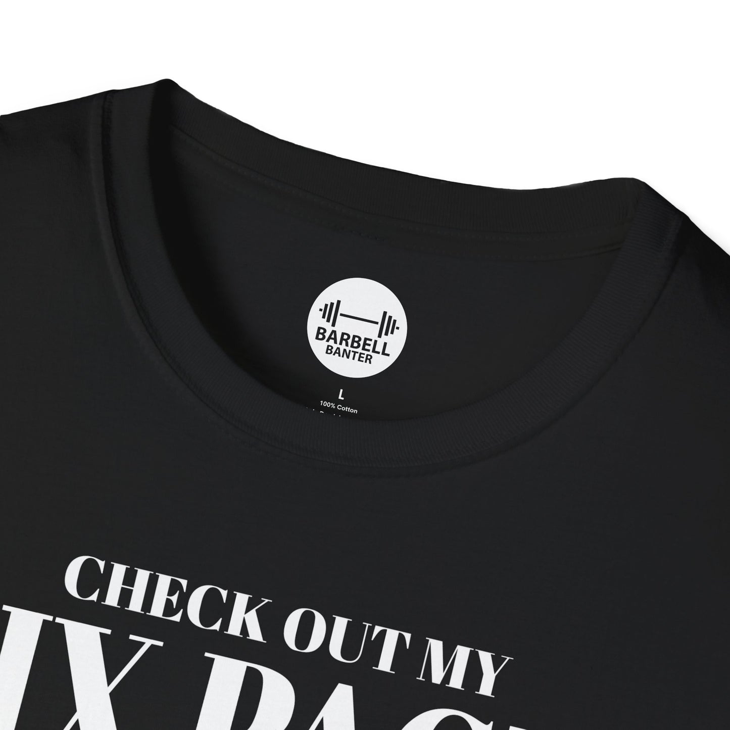 Check Out My Six Pack T-Shirt