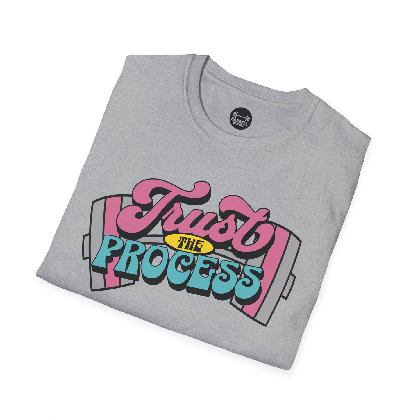 Trust The Process T-Shirt