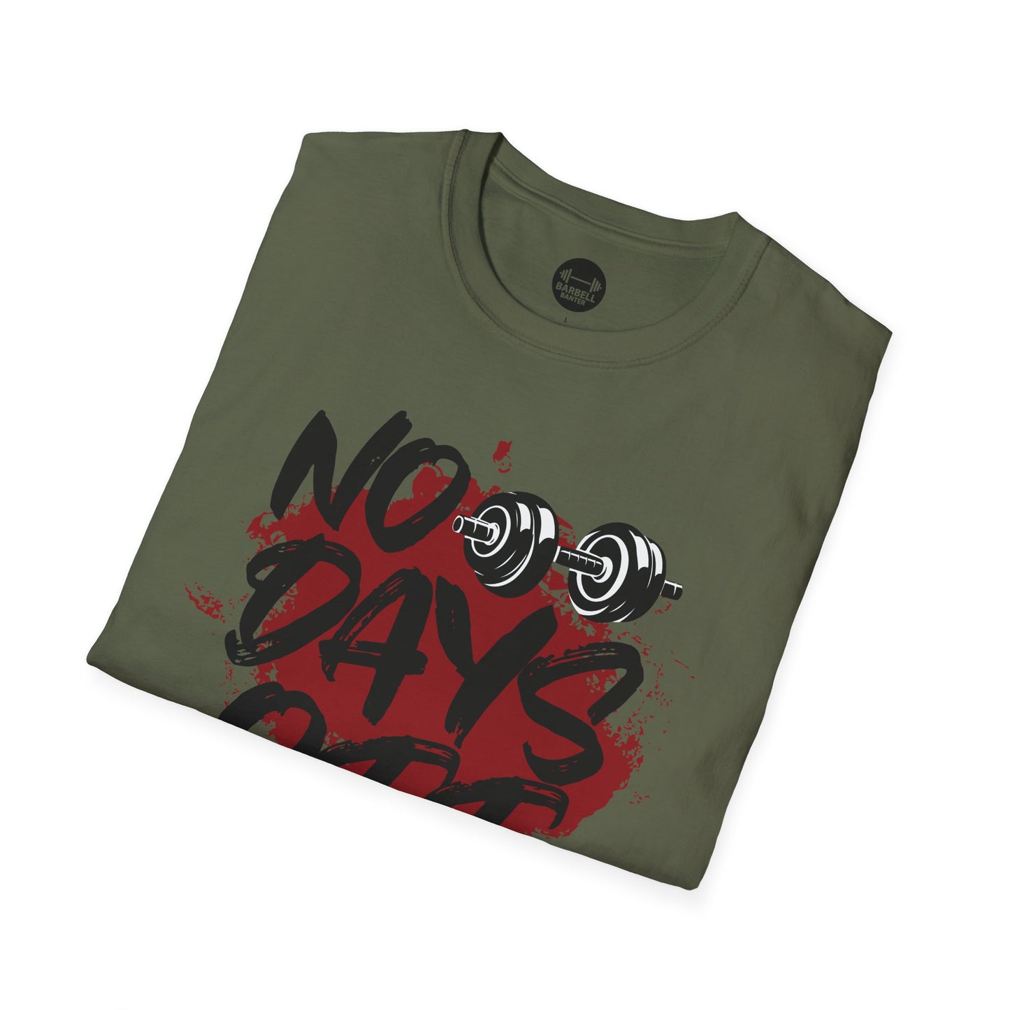 No Days Off T-Shirt