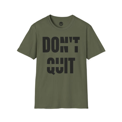 Dont Quit, Do It T-Shirt