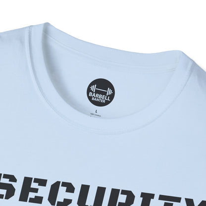 Insecurity T-Shirt