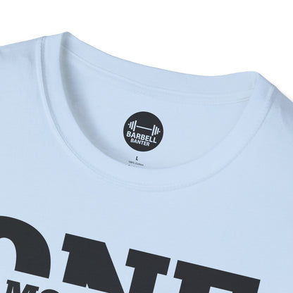 One More Rep T-Shirt