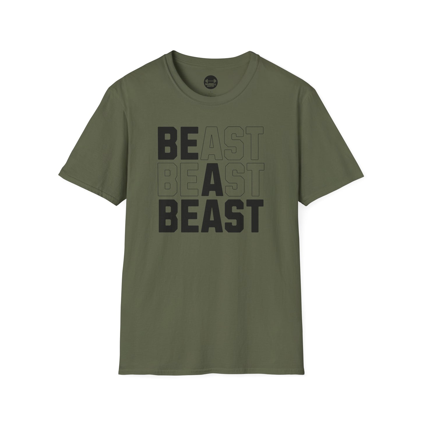 Be A Beast T-Shirt