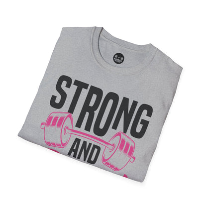 Strong and Pretty T-Shirt