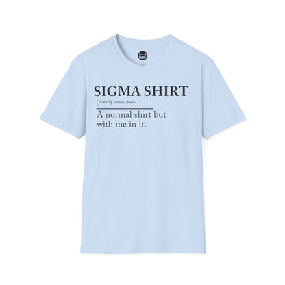 Sigma Shirt T-Shirt